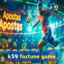 k59 fortune game